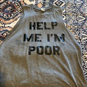Help Me I’m Poor Muscle Tee - Bridesmaids